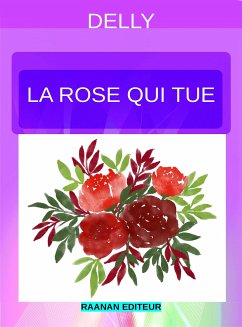 La rose qui tue (eBook, ePUB) - Delly