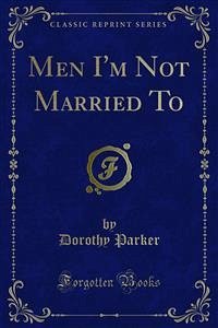 Men I'm Not Married To (eBook, PDF)