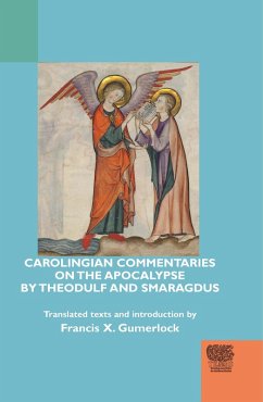 Carolingian Commentaries on the Apocalypse by Theodulf and Smaragdus (eBook, PDF)