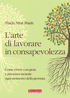 L'arte di lavorare in consapevolezza (eBook, ePUB) - Nhat Hanh, Thich