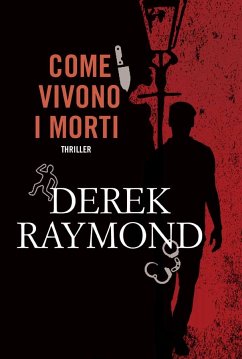Come vivono i morti (eBook, ePUB) - Raymond, Derek
