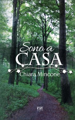 Sono a casa (eBook, ePUB) - Mincone, Chiara