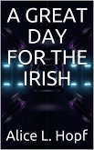 A Great Day for the Irish (eBook, PDF)
