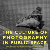 The Culture of Photographyin Public Space (eBook, PDF)