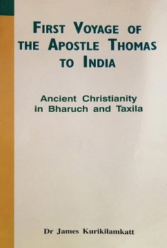 First Voyage of the Apostle Thomas to India (eBook, ePUB) - Kurikilamkatt, James