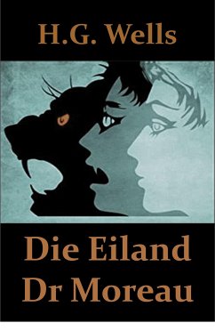 Die Eiland van Dr. Moreau (eBook, ePUB) - G. Wells, H.