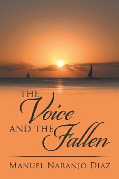 The Voice and the Fallen (eBook, ePUB) - Diaz, Manuel Naranjo