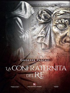 La Confraternita del Re (eBook, ePUB) - Pascali, Giuseppe