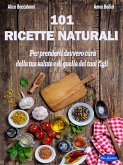 101 Ricette Naturali (eBook, ePUB)