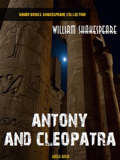 Antony and Cleopatra (eBook, ePUB) - Books, Bauer; Shakespeare, William