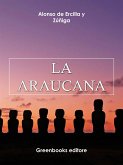 La Araucana (eBook, ePUB)
