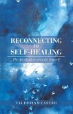 Reconnecting to Self-Healing (eBook, ePUB)