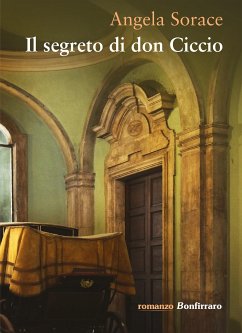 Il segreto di don Ciccio (eBook, ePUB) - Sorace, Angela