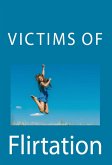 Victims Of Flirtation: Taboo Erotica (eBook, ePUB)