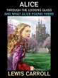 Alice Through the Looking Glass (eBook,... - Bild 1