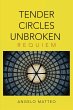 Tender Circles Unbroken: Requiem... - Bild 1