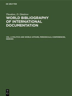 Politics and world affairs, periodicals, conferences, indexes (eBook, PDF) - Dimitrov, Theodore