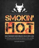 Smokin´ hot! - Das Smoker Kochbuch aus den USA: (eBook, ePUB)