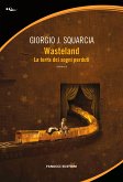 Wasteland (eBook, ePUB) Wasteland (eBook, ePUB)
