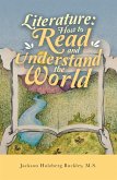 Literature: How to Read and Understand the World (eBook, ePUB)