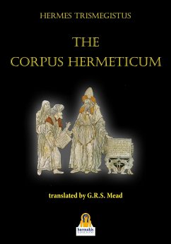 The Corpus Hermeticum (eBook, ePUB) - Trismegistus, Hermes