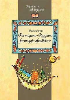 Cover Parmigiano-Reggiano, formaggio afrodisiaco (eBook, ePUB)