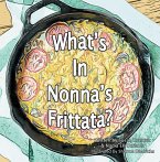 What's in Nonna's Frittata? (eBook, ePUB)