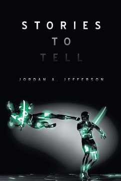 Stories to Tell (eBook, ePUB) - Jefferson, Jordan A.