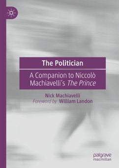 The Politician (eBook, PDF) - Machiavelli, Nick