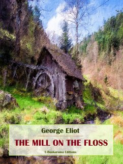 The Mill on the Floss (eBook, ePUB) - Eliot, George
