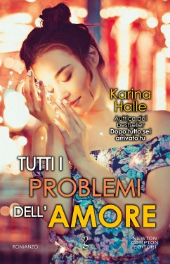 Tutti i problemi dell'amore (eBook, ePUB) - Halle, Karina