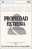 Resumen De Propiedad Extrema (eBook, ePUB)