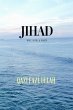 Jihad: Why, How, & When (eBook, ePUB) - Bild 1