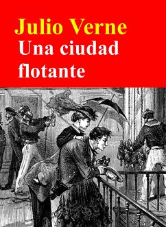 Una ciudad flotante (eBook, ePUB) - Verne, Julio