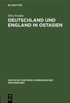 Deutschland und England in Ostasien (eBook, PDF) - Franke, Otto