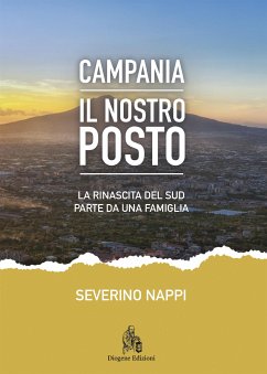 Campania. Il Nostro Posto (eBook, PDF) - Nappi, Severino