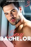 Sexy Bachelor - Tome 3 (eBook, ePUB)