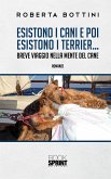 Esistono i cani e poi esistono i Terrier… (eBook, ePUB)