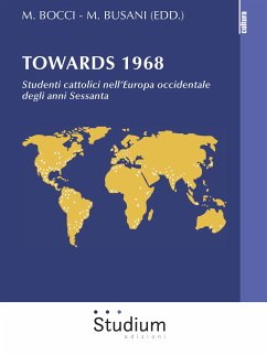 Towards 1968 (eBook, ePUB) - Busani, Marta; Bocci, Maria