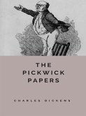 The Pickwick Papers (eBook, ePUB)