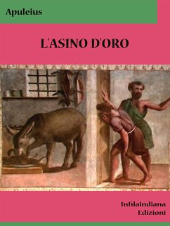 L'asino d'oro (eBook, ePUB) - Apuleio, Lucio