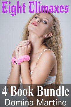 Cover Eight Climaxes 4 Book Bundle (eBook, ePUB)
