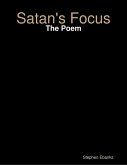 Satan's Focus: The Poem (eBook, ePUB)