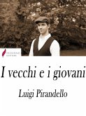 I vecchi e i giovani (eBook, ePUB)