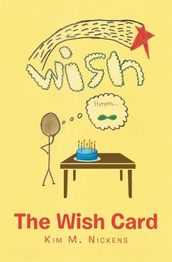 The Wish Card (eBook, ePUB) - Nickens, Kim M.