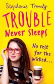 Trouble Never Sleeps (eBook, ePUB)