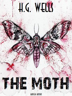 The Moth (eBook, ePUB) - Books, Bauer; G. Wells, H.