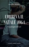 Correva il Natale 1964 (eBook, ePUB)