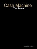 Cash Machine: The Poem (eBook, ePUB)