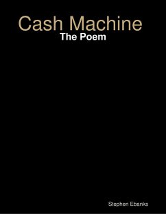 Cash Machine: The Poem (eBook, ePUB) - Ebanks, Stephen
